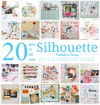 20 ways to use a Silhouette for your scrapbook layout